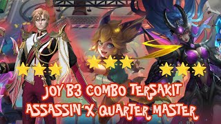 Joy B  3 Combo Assassin X Quarter Master  Mobile Legends [upl. by Ahsya364]