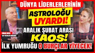 Dünya Liderlerlerinin Astroloğu Uyardı Aralık Şubat Arası Kaos İlk Yumruğu O Burçlar Yiyecek [upl. by Ahseiym]