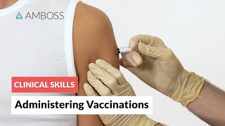 Clinical Skills Administering Vaccinations [upl. by Giglio250]