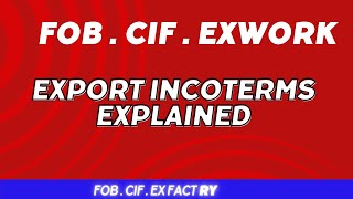 Shipping incoherent Terms FOB  CIF Explained  Import Export Businesses [upl. by Ahtabbat]