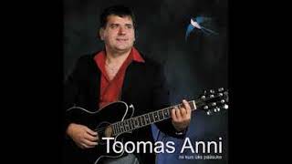 Toomas Anni [upl. by Joh]