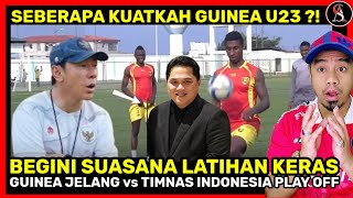 🔴 STY KAGET LIHAT INI  SEGITUNYA LATIHAN GUINEA U23 JELANG LAWAN TIMNAS U23 DI PLAY OFF OLIMPIADE [upl. by Katherine]