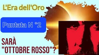 LEra dellOro  Sarà quotottobre rossoquot  Werner è con Giuseppe Mosco Lelezione immaginata [upl. by Gnort224]