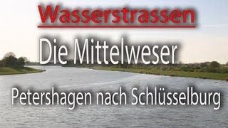 Die Mittelweser von Petershagen nach Schlüsselburg [upl. by Nahs551]