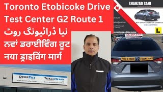 G2 Route  1 TORONTO ETOBICOKE Drive Test Center in URDU HINDI amp PUNJABI [upl. by Boni]