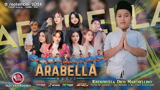 📡LIVE STREAMING  ARABELLA MUSIC  KHITANAN  KHENZUELA DICO MARCHELLINO  NUGROHO AUDIO [upl. by Idnor650]