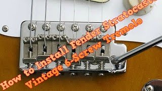 Installing the 6 Screw Vintage Style Tremolo on a Fender Stratocaster [upl. by Sikko]