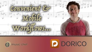 Using Dorico for iPad  Convenient Mobile Workflow Tips [upl. by Johnette]