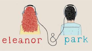 AUDIOLIBRO Eleanor amp Park Capítulo LVI y LVII [upl. by Sidwell676]