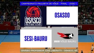 Osasco x SESI Bauru Campeonato Paulista de Vôlei Feminino Final 1 [upl. by Arrimat431]