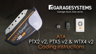 Coding the ATA PTX2 v2 PTX5 v2 amp WTX4 v2 into a GDO9 Dynamo™ Garage Door Opener [upl. by Siram441]