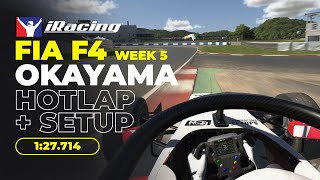 iRacing Onboard Lap FIA F4 Week 5  Okayama  Setup Link [upl. by Ginsberg601]