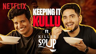 Kullubaazi and SamayRainaOfficial REACT to Killer Soup Trailer  Netflix India [upl. by Aneliram]