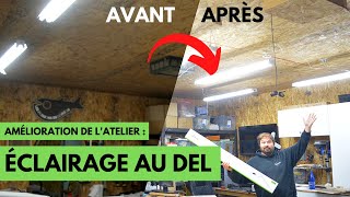 TRUC MINUTE  Installation de lampes au DEL pour latelier Sunco LED light shop upgrade [upl. by Eelytsirk205]