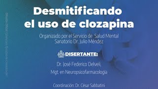 ATENEO  Desmitificando el uso de clozapina [upl. by Ddot]