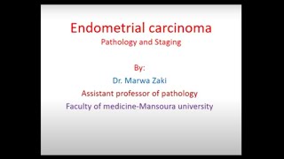 Pathology of endometrial cancer  Typing and staging  Prof Marwa Zaki [upl. by Nnadroj138]