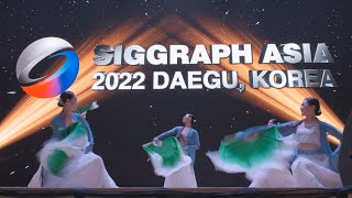 SIGGRAPH Asia 2022 – Highlights [upl. by Tatia]