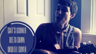 Delta Dawn  Ukulele Cover  Caits Corner [upl. by Ximenez134]