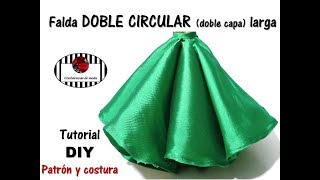 FALDA DOBLE CIRCULAR LARGA o de DOBLE CAPA Tutorial DIY Patrón gratis [upl. by Bollinger269]