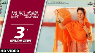 Muklawa Punjabi Full Movie 2019  Punjabi Movies  Ammy Virk Sonam Bajwa  Latest Punjabi Movies [upl. by Gipson]