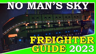 No Mans Sky Freighter Guide 2024  New Player Guide  Free Capital Freighter [upl. by Nirred198]