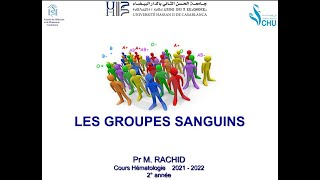 Hematologie Fondamentale  Groupe Sanguins FMPC [upl. by Rhiamon]