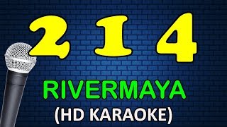 214  Rivermaya Karaoke Version [upl. by Fishbein19]