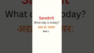 Days in Sanskrit  Part 1 learnsanskrit sanskrit [upl. by Margarethe588]