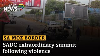 SAMoz Border  SADC extraordinary summit following violence [upl. by Derinna]