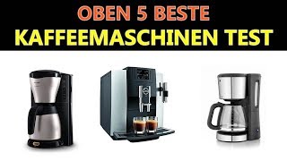 Beste Kaffeemaschinen Test [upl. by Killie]