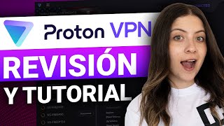 Proton VPN Revisión y Tutorial  Tutorial FÁCIL [upl. by Sile]