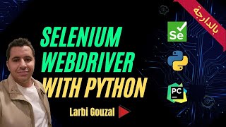 Introduction à Selenium WebDriver avec Python b Darija شرح Selenium [upl. by Kelli923]