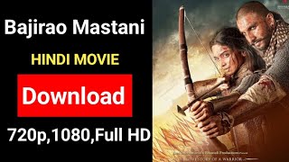 Bajirao Mastani movie download HD quality [upl. by Aleris941]