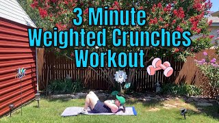 3 Minute Weighted Crunches Workout [upl. by Aramo424]