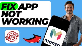 How to Fix Monzo App Not Working Easy Fix [upl. by Derril]