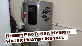 Installing Rheem ProTerra Hybrid Water Heater [upl. by Eriam]