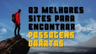 O MELHOR SITE PARA ENCONTRAR PASSAGEM BARATAS Entenda o segredo para encontrar passagens baratas [upl. by Krystal]