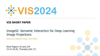 ImageSI Semantic Interaction for Deep Learning Image Projections  Fast Forward  VIS 2024 [upl. by Niamreg570]