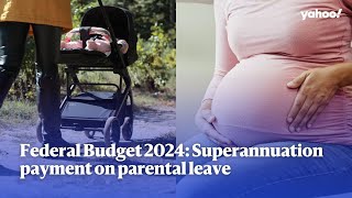 Federal Budget 2024 4250 superannuation payment to boost retirement nest egg  Yahoo Australia [upl. by Nabe843]