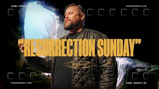 Resurrection Sunday  Comm Archive  Sunday Livestream Andrew Billings 33124 [upl. by Adohr]