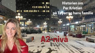 A2 Time 1 om Per Kristian på Tøyen I Historiene du vil elske [upl. by Chester287]