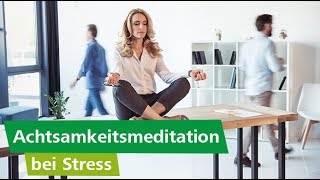 Was tun gegen Stress Diese geführte Meditation hilft [upl. by Rayna]