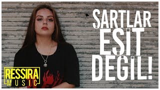 Ressira  Şartlar Eşit Değil Official Lyric [upl. by Prudhoe]