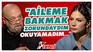 Demet Özdemir İlk Kez Anlatıyor “Aileme Bakmak Zorundaydım”  BBO Yapım  Empati [upl. by Nolyarg]