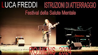 Luca Freddi  Istruzioni di atterraggio ROMENS Festival della salute mentale 2024 [upl. by Anamor578]