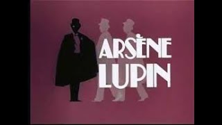 Les Aventures dArsène Lupin  LÉvasion dArsène Lupin [upl. by Nair]