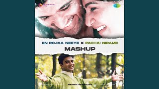 En Rojaa Neeye X Pachai Nirame  Mashup [upl. by Tierza]