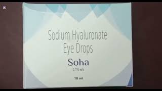 Soha 01 Eye Drop  Sodium Hyaluronate Eye drops Uses  Soha Eye Drops uses Side effects benefits [upl. by Aettam926]