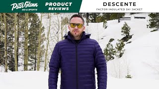 2019 Descente Factor Insulated Ski Jacket Review [upl. by Mcarthur]