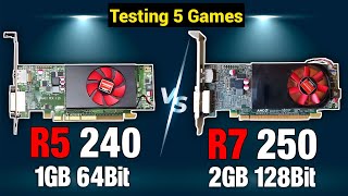 R5 240 VS R7 250  Teste 5 Games 🙊 [upl. by Klatt]